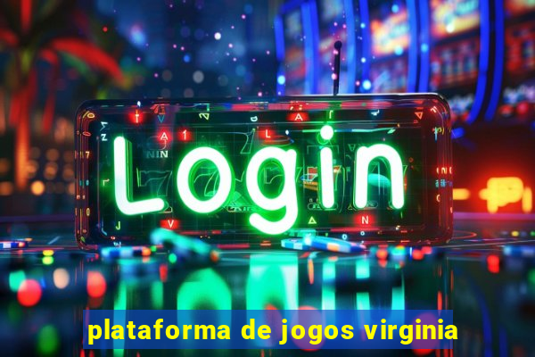 plataforma de jogos virginia